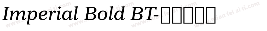 Imperial Bold BT字体转换